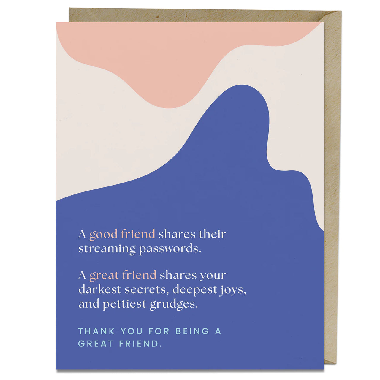 Em & Friends - Nora McInerny Great Friend Card